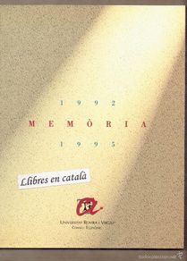 Libros de segunda mano: Memòria 1992 - 1995 / Universitat Rovira i Virgili / Tarragona / Reus